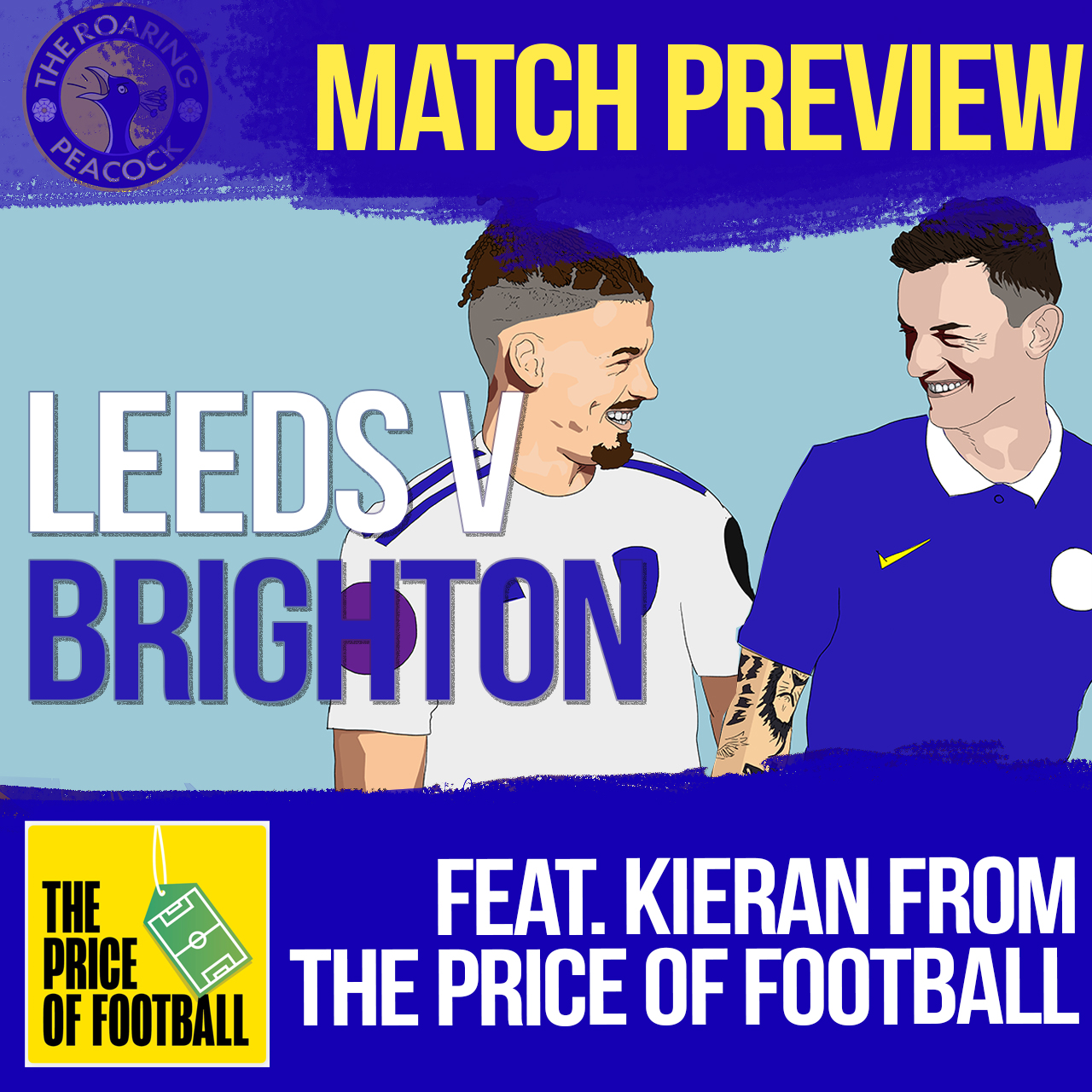 Leeds v Brighton | Match Preview feat. Kieran Maguire from The Price of Football
