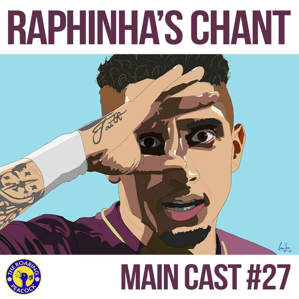 Raphinha&#39;s Chant | Main Cast #27
