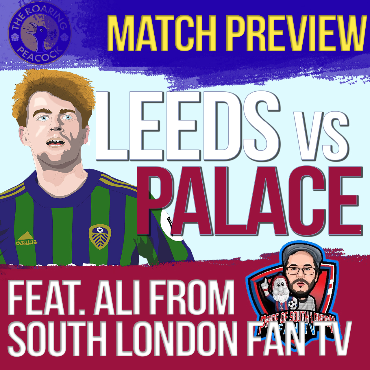 Leeds vs Crystal Palace | Match Preview feat. Ali from South London Fan TV