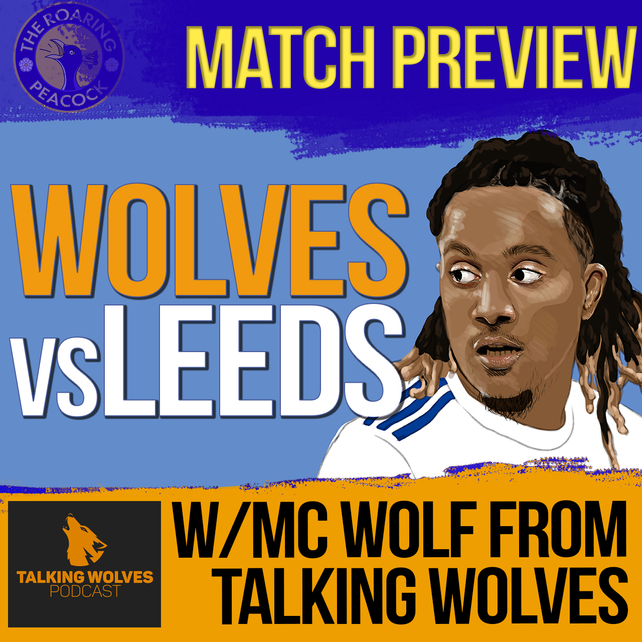 Wolves v Leeds | Match Preview feat. MC Wolf from Talking Wolves