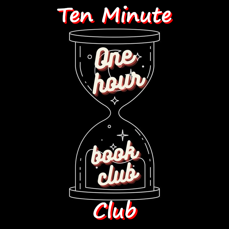 Ten Minute One Hour Book Club Review Review