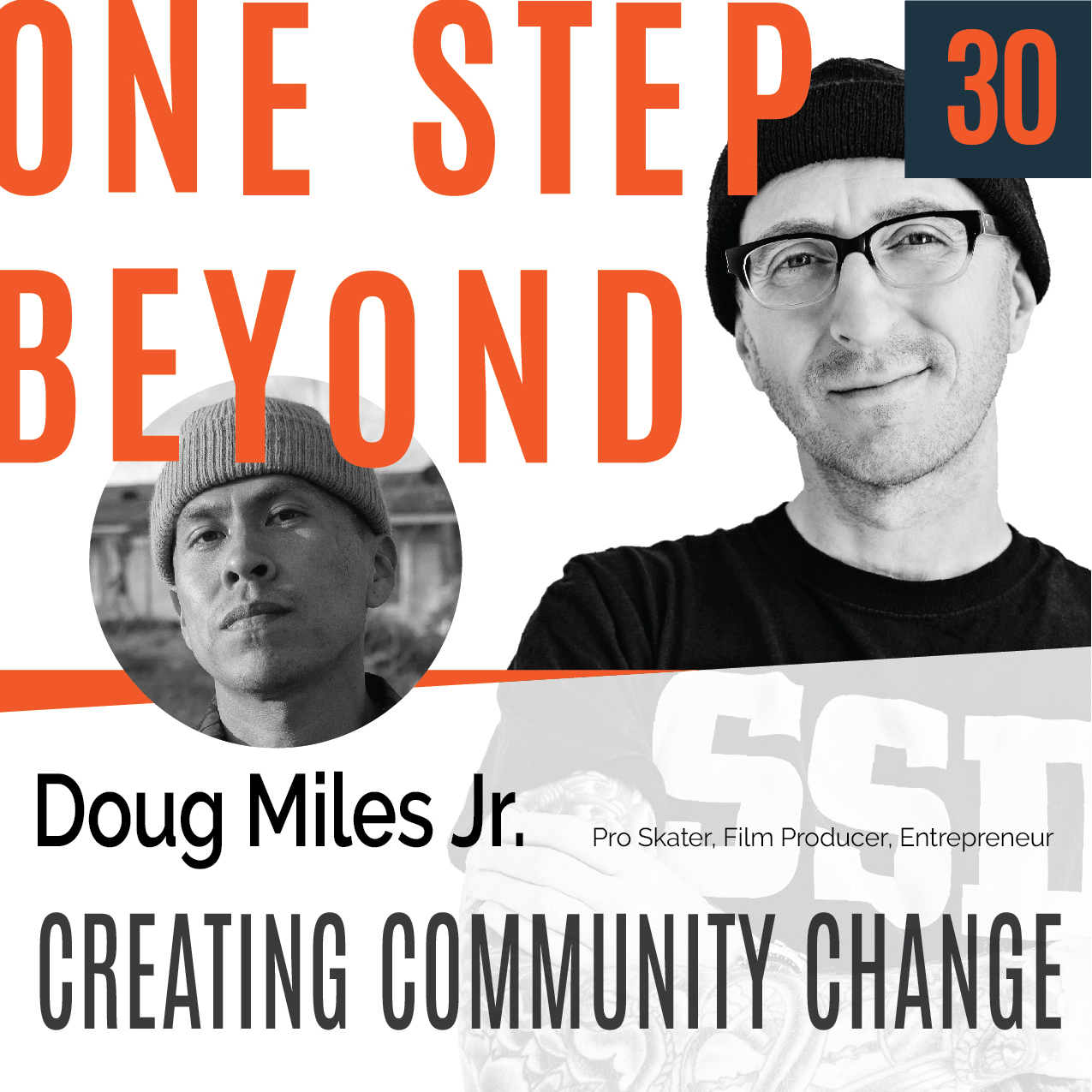 Don't Wait for it to Happen: Creating Change in your Community - Doug Miles Jr., Ep. 30