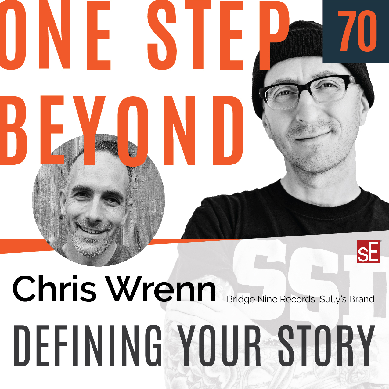 Defining Your Story - Chris Wrenn [Bridge Nine Records, Sully&#39;s Brand], Ep. 70