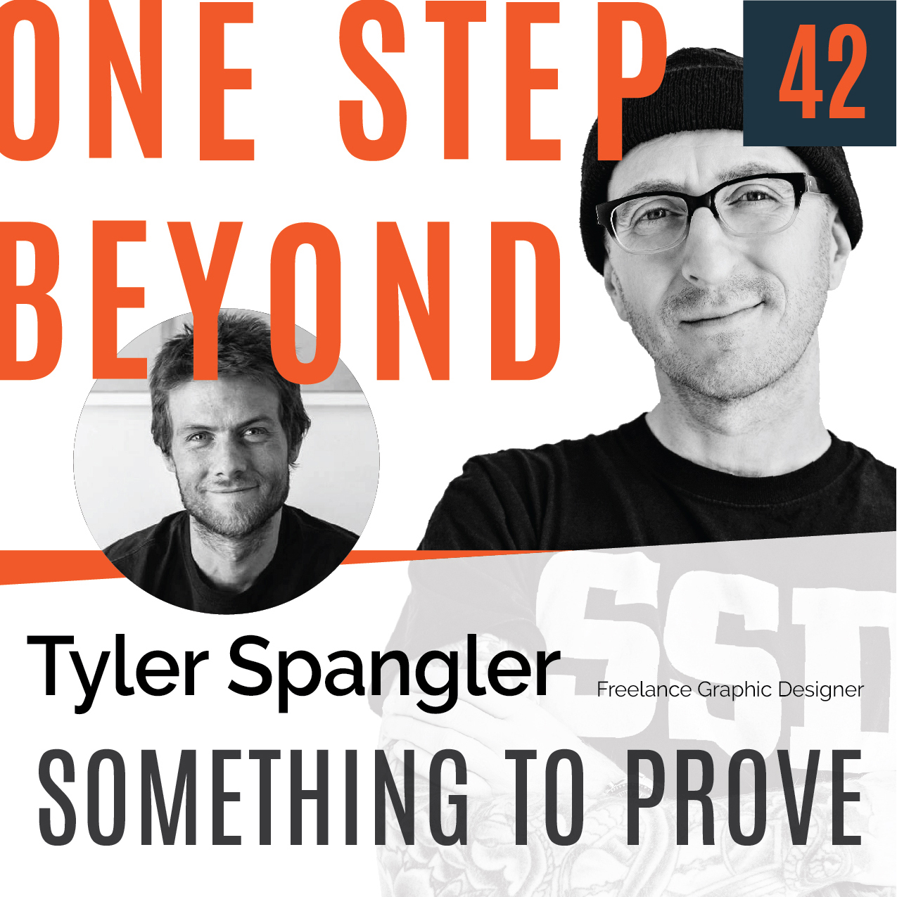 Something to Prove - Tyler Spangler, Ep. 42
