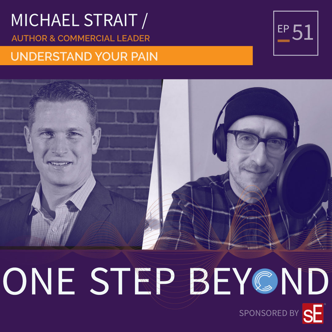 Understand Your Pain - Michael Strait, Ep. 51