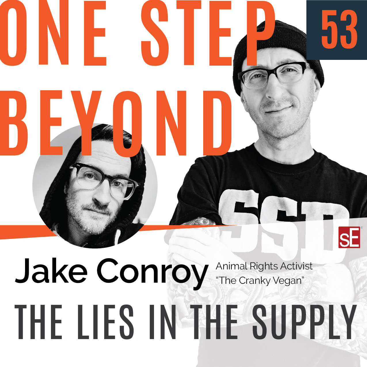 The Lies in the Supply – Jake Conroy [The Cranky Vegan], Ep. 53