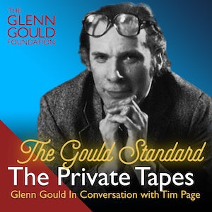 Glenn Gould - The Private Tapes