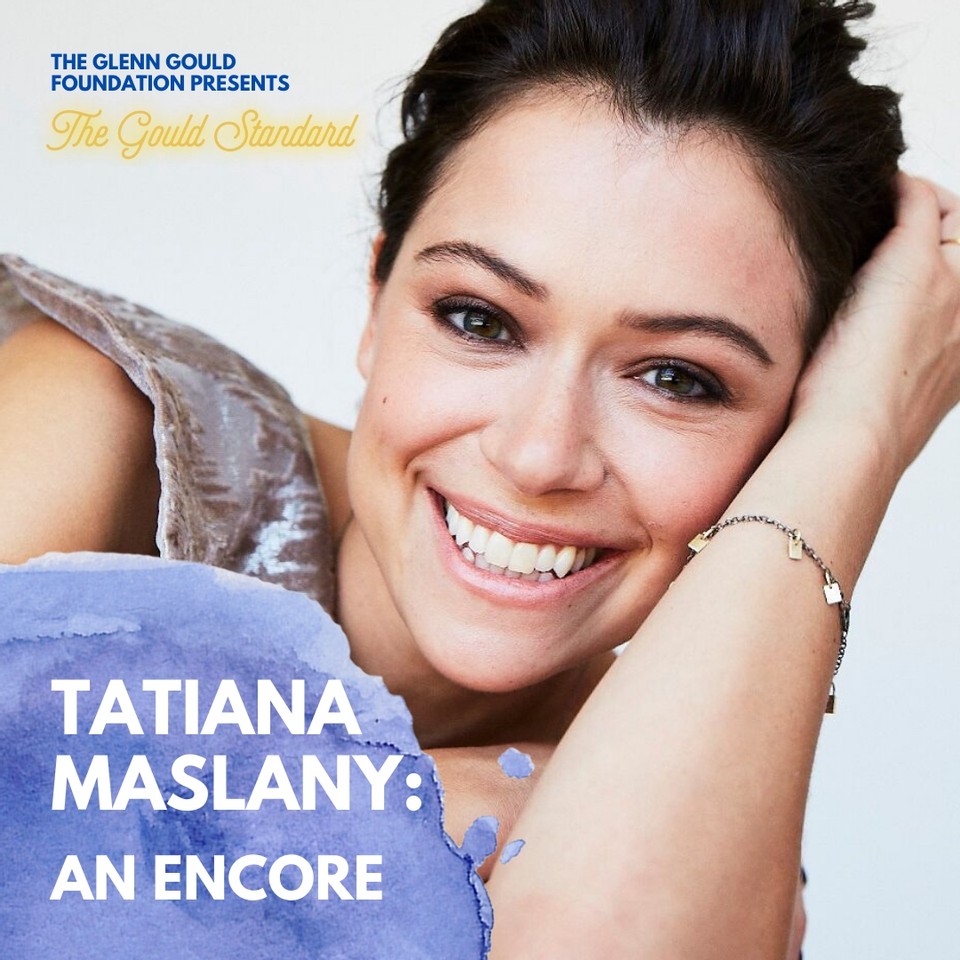 Tatiana Maslany: An Encore