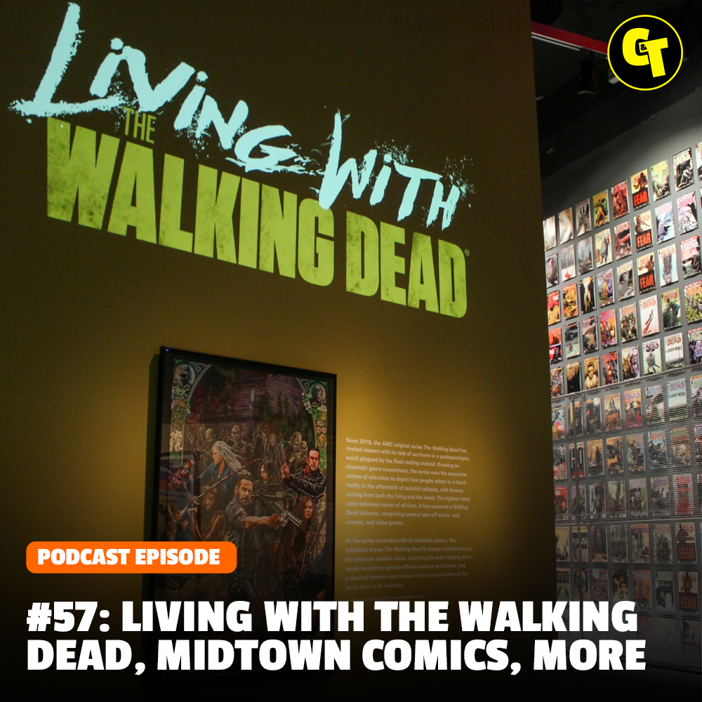 #57: Living With The Walking Dead, Midtown Comics, More