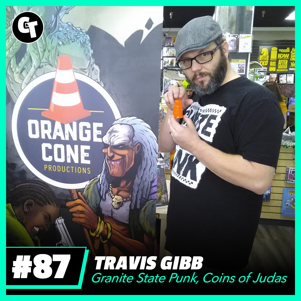 #87: Travis Gibb - Granite State Punk and Coins of Judas Writer