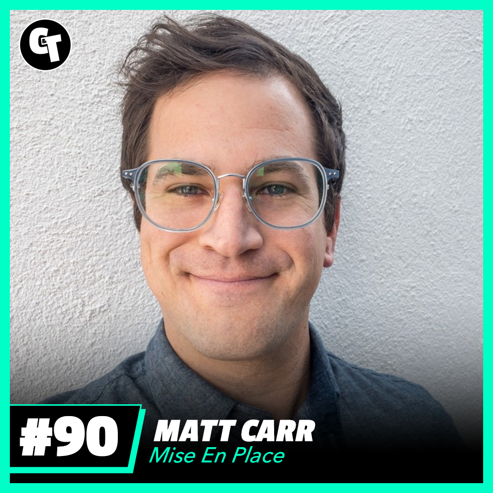 #90: Matt Carr