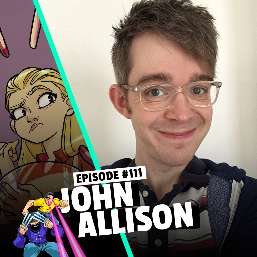 #111: John Allison - The Great British Bump-Off and Giant Days Writer