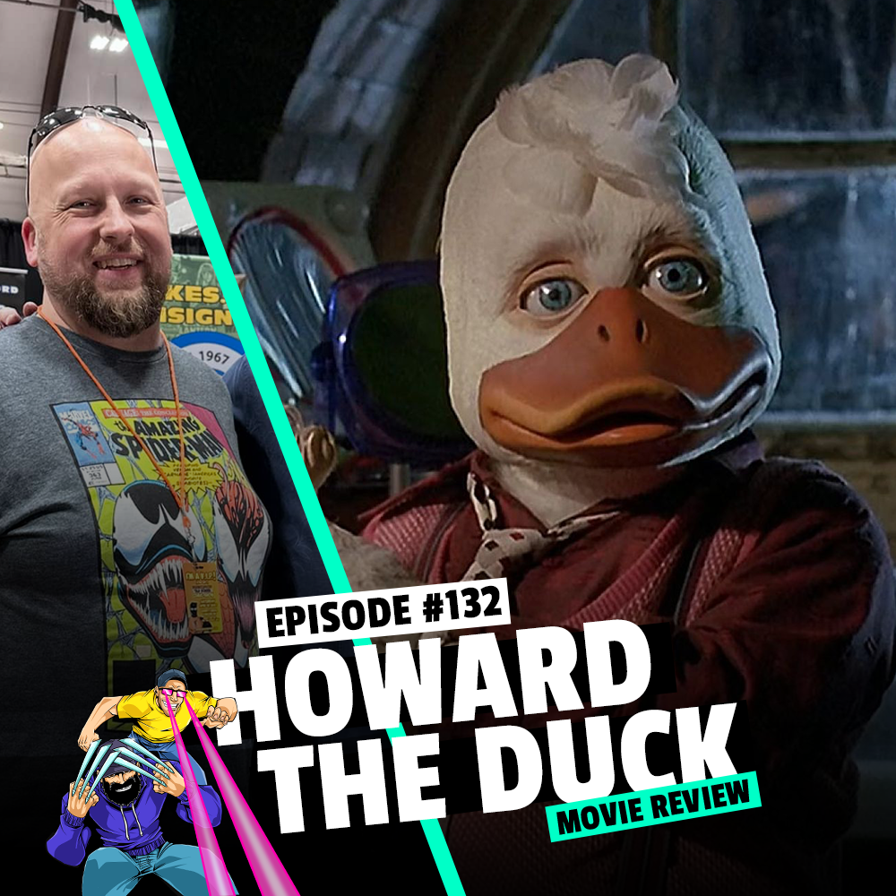 #132: Howard The Duck Movie Review