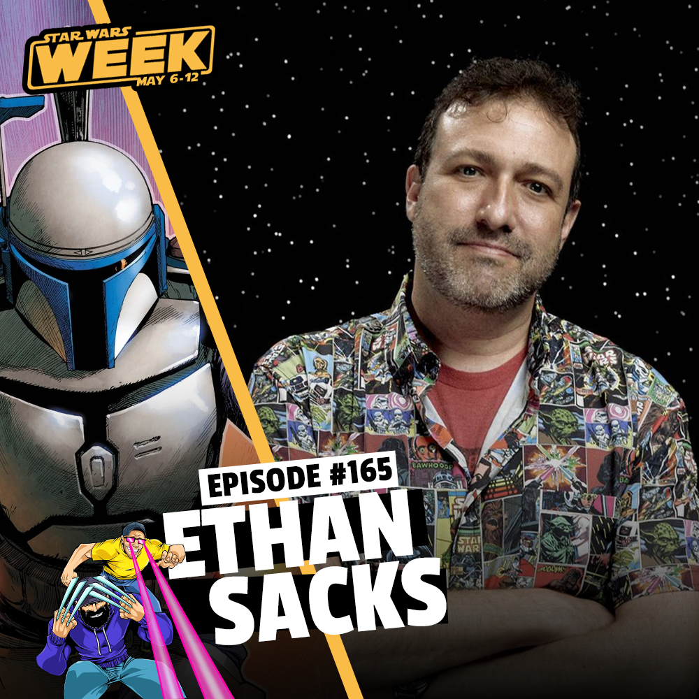 #165: Ethan Sacks - Star Wars Writer