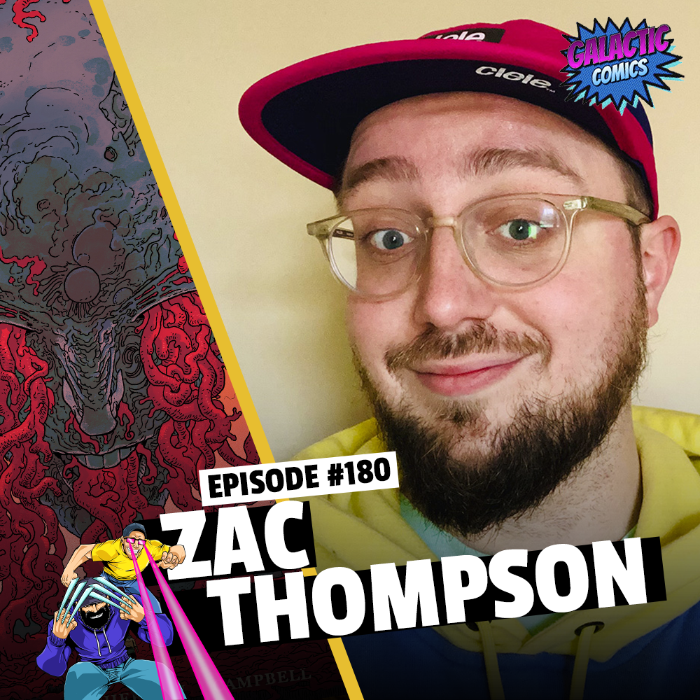 #180: Zac Thompson - Into the Unbeing & The Body Trade Writer