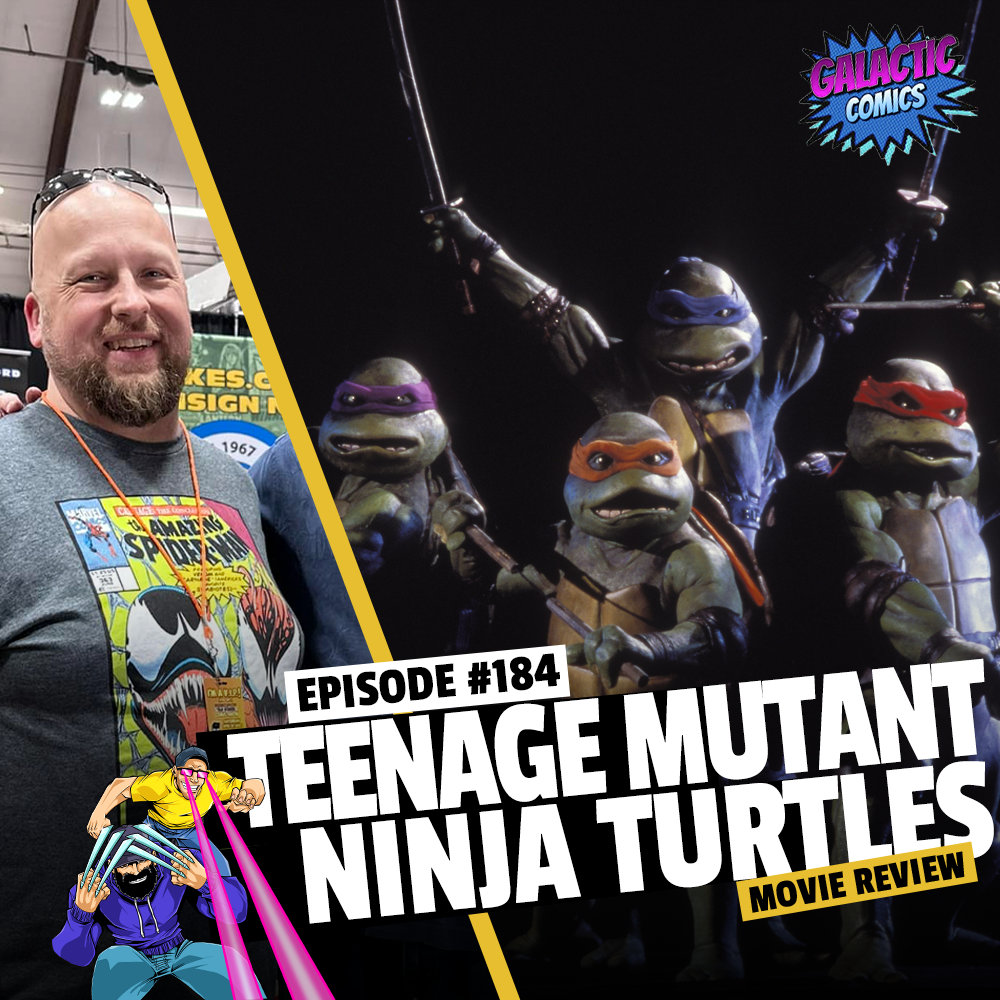 #184: Teenage Mutant Ninja Turtles Movie Review