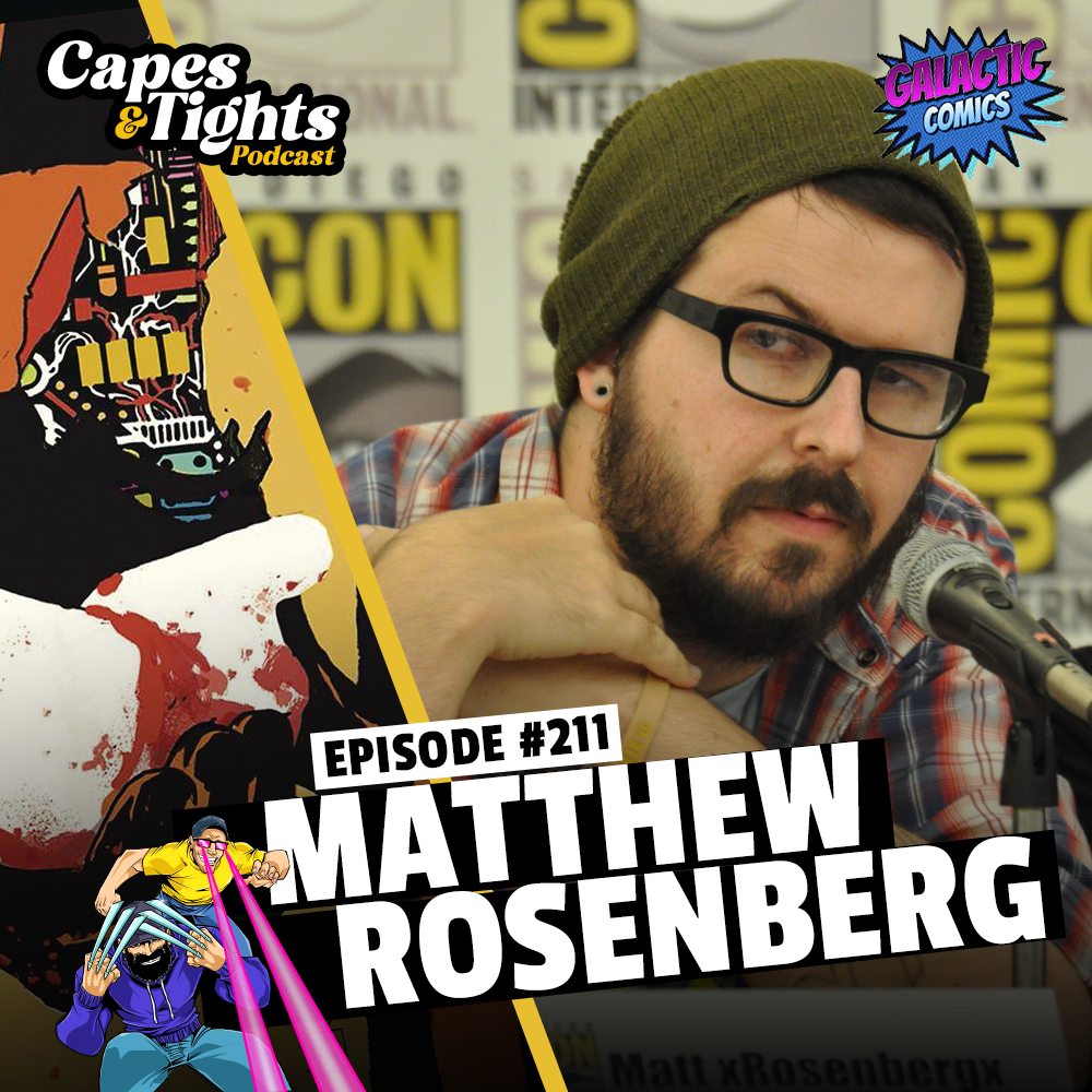 #211: Matthew Rosenberg - We're Taking Everyone Down With Us