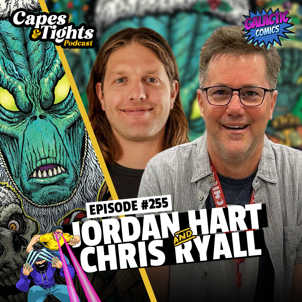 #255: Jordan Hart & Chris Ryall - Dread the Halls