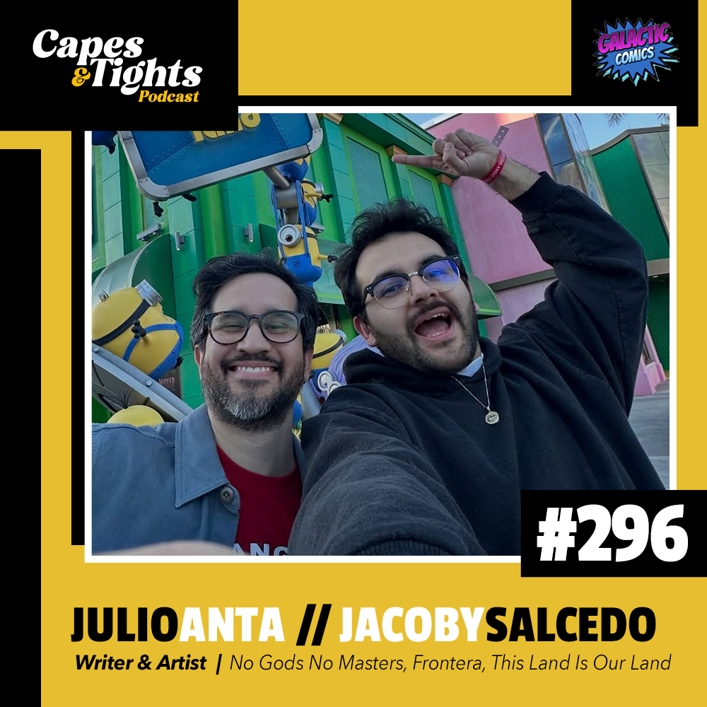 #296: Julio Anta and Jacoby Salcedo - No Gods, No Masters