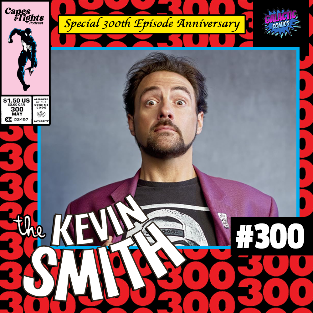 #300: Kevin Smith - Clerks, Quick Stops, Fatman Beyond, Green Arrow