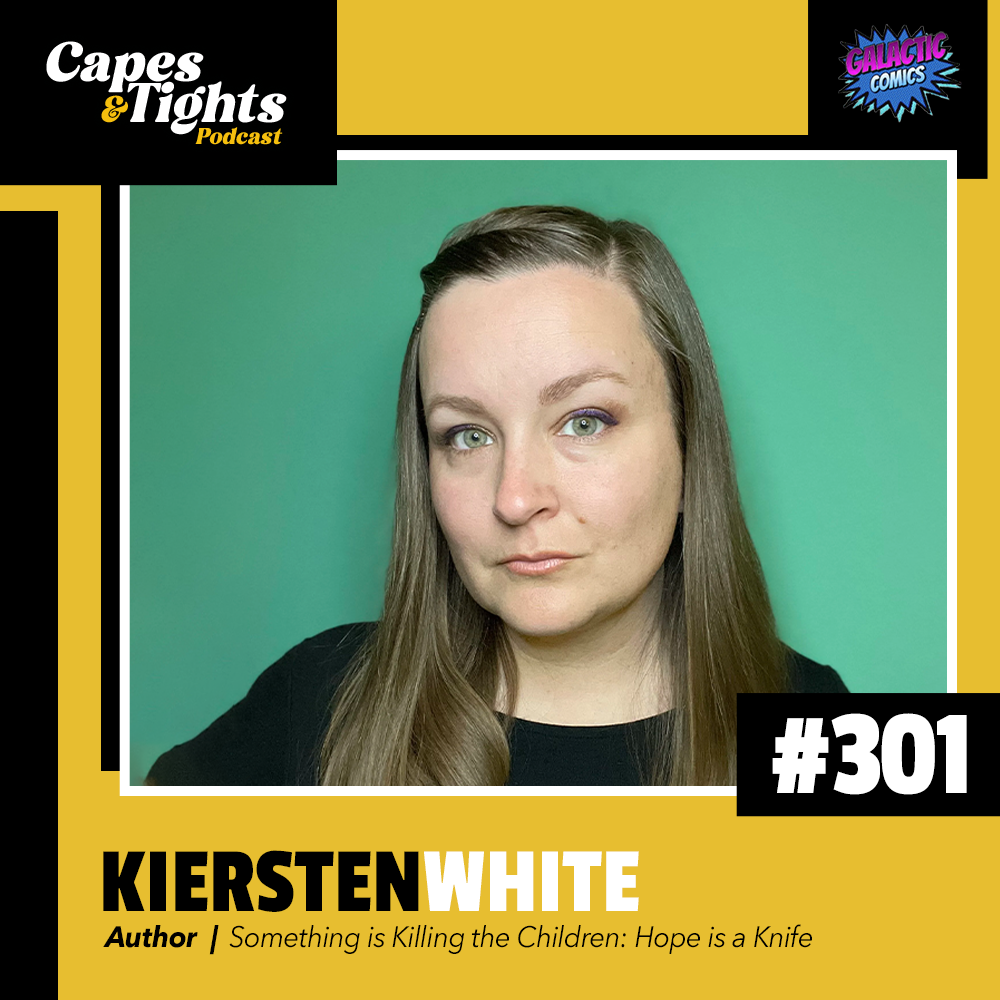 #301: Kiersten White - Something is Killing the Children: Hope is a Knife