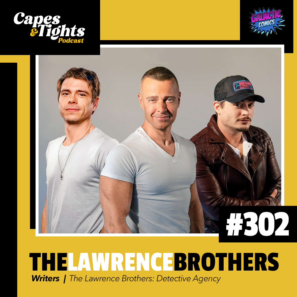 #302: The Lawrence Brothers - The Lawrence Brothers: Detective Agency