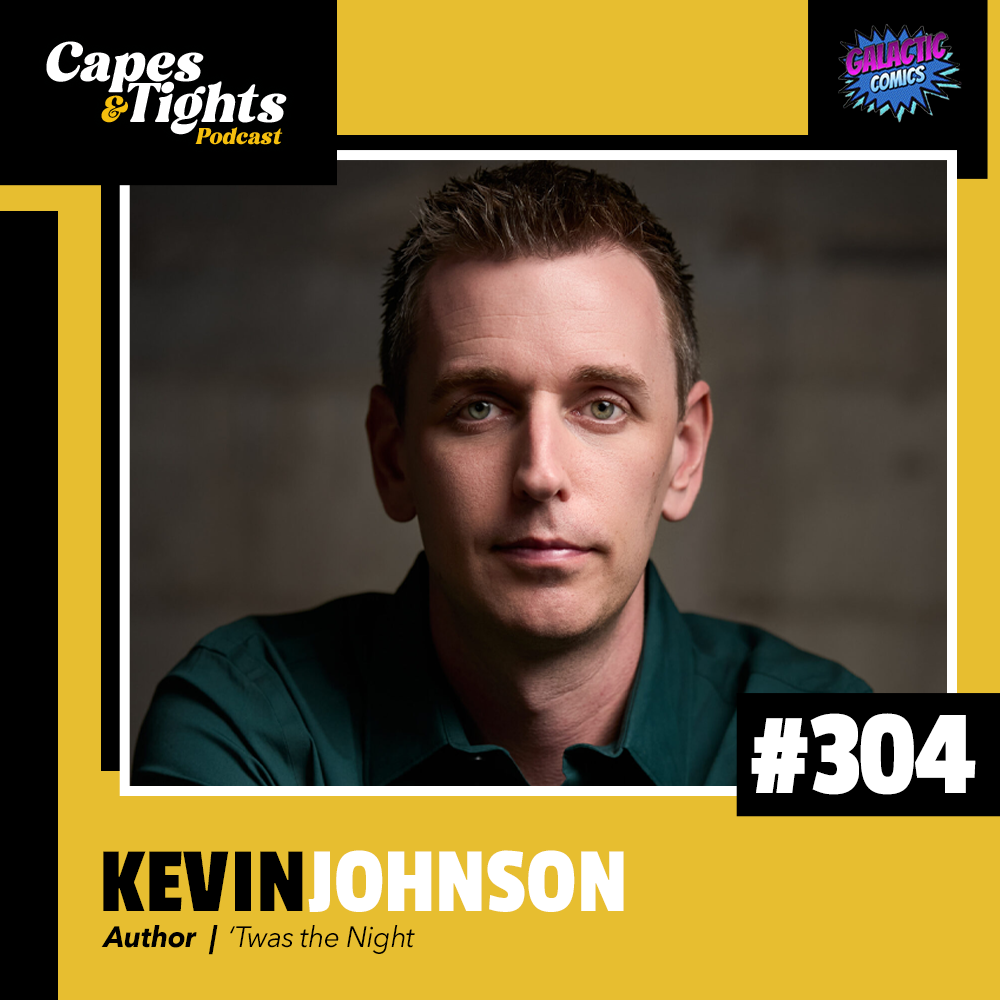#304: Kevin Johnson - 'Twas the Night