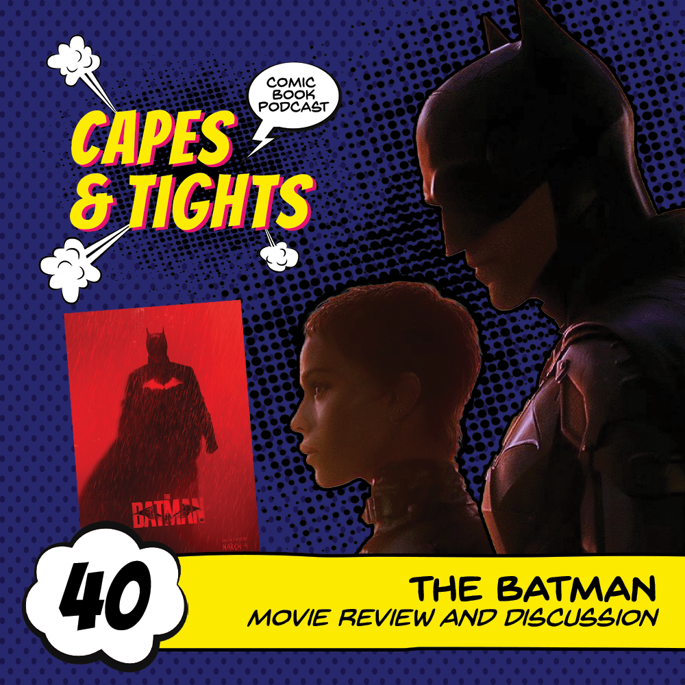 #40: The Batman Review