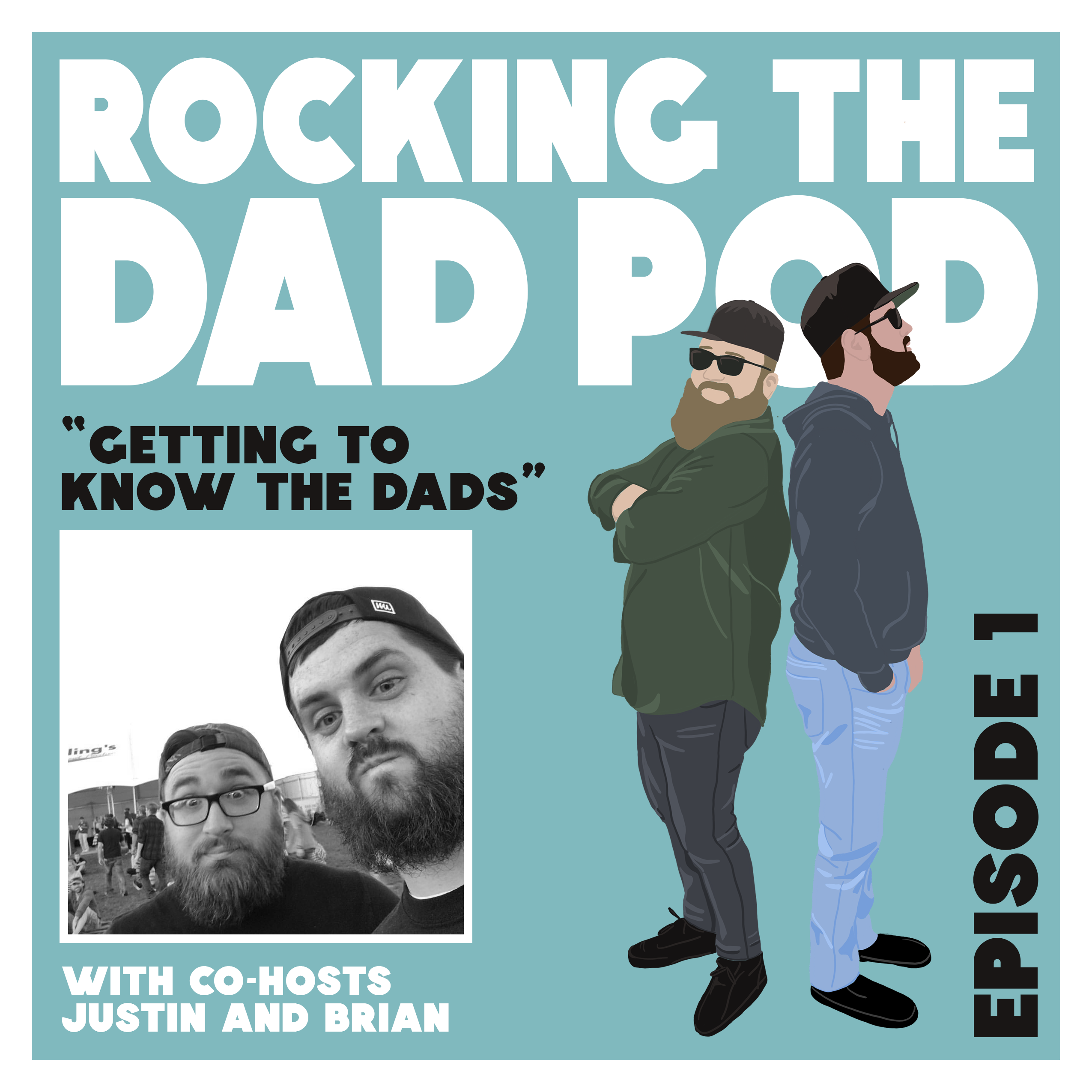 #1: Getting To Know The Dads
