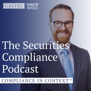 S4:E3 | Breaking Down The New SEC Custody Rule Proposal | Compliance In Context