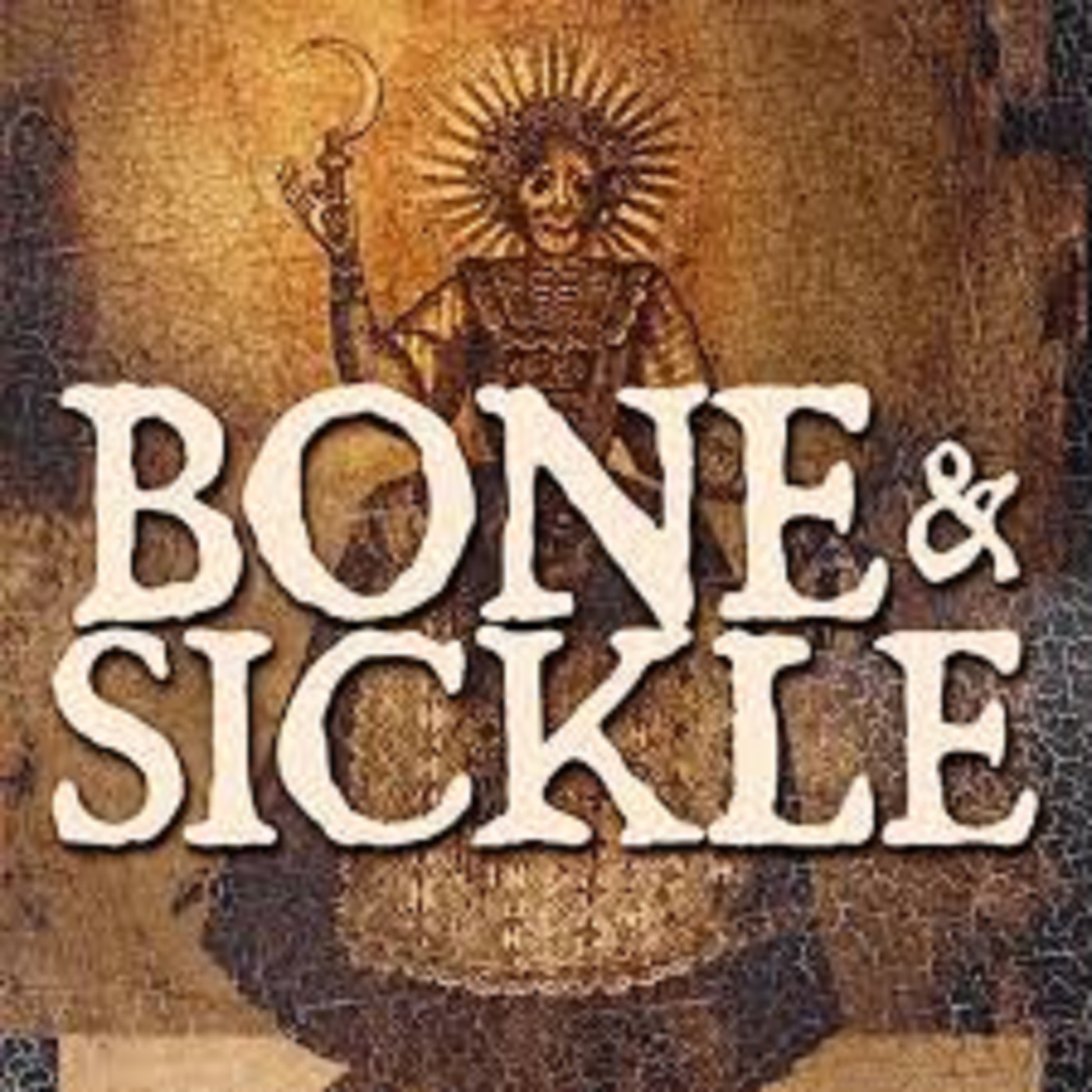 Folklore, History, Horror- Bone and Sickle