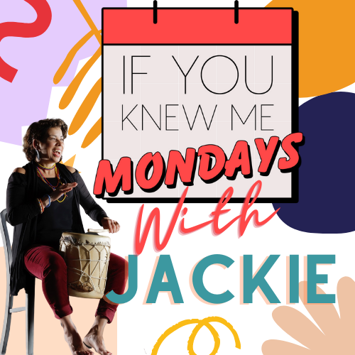 If You Knew Me Mondays with Jackie Rago