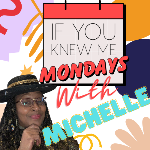 If You Knew Me Mondays with Michelle McAfee