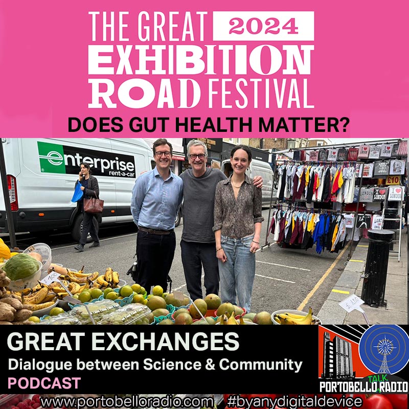 Portobello Radio With Imperial College London: Does Gut Health Matter