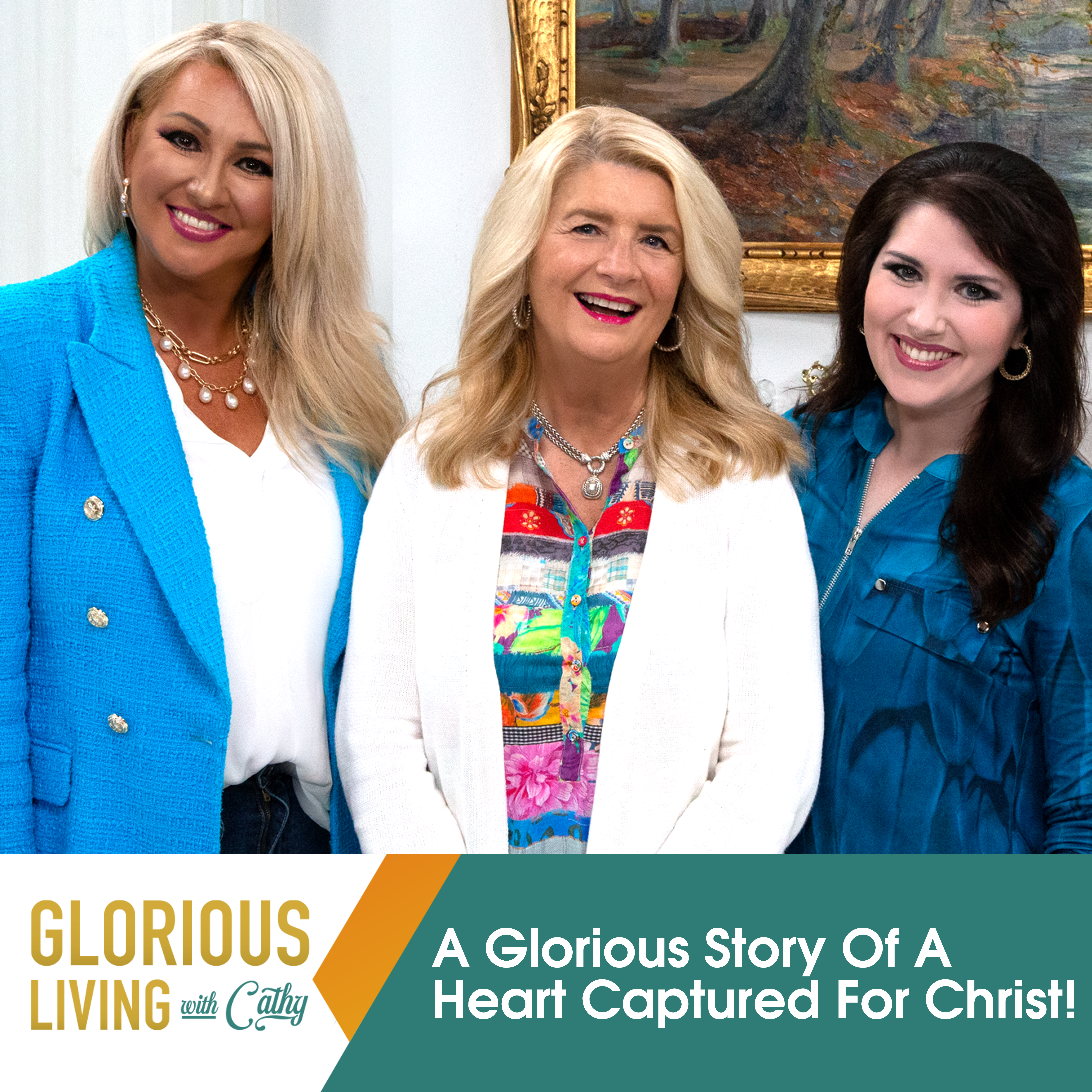 Glorious Living with Cathy: A Heart Captured For Christ!