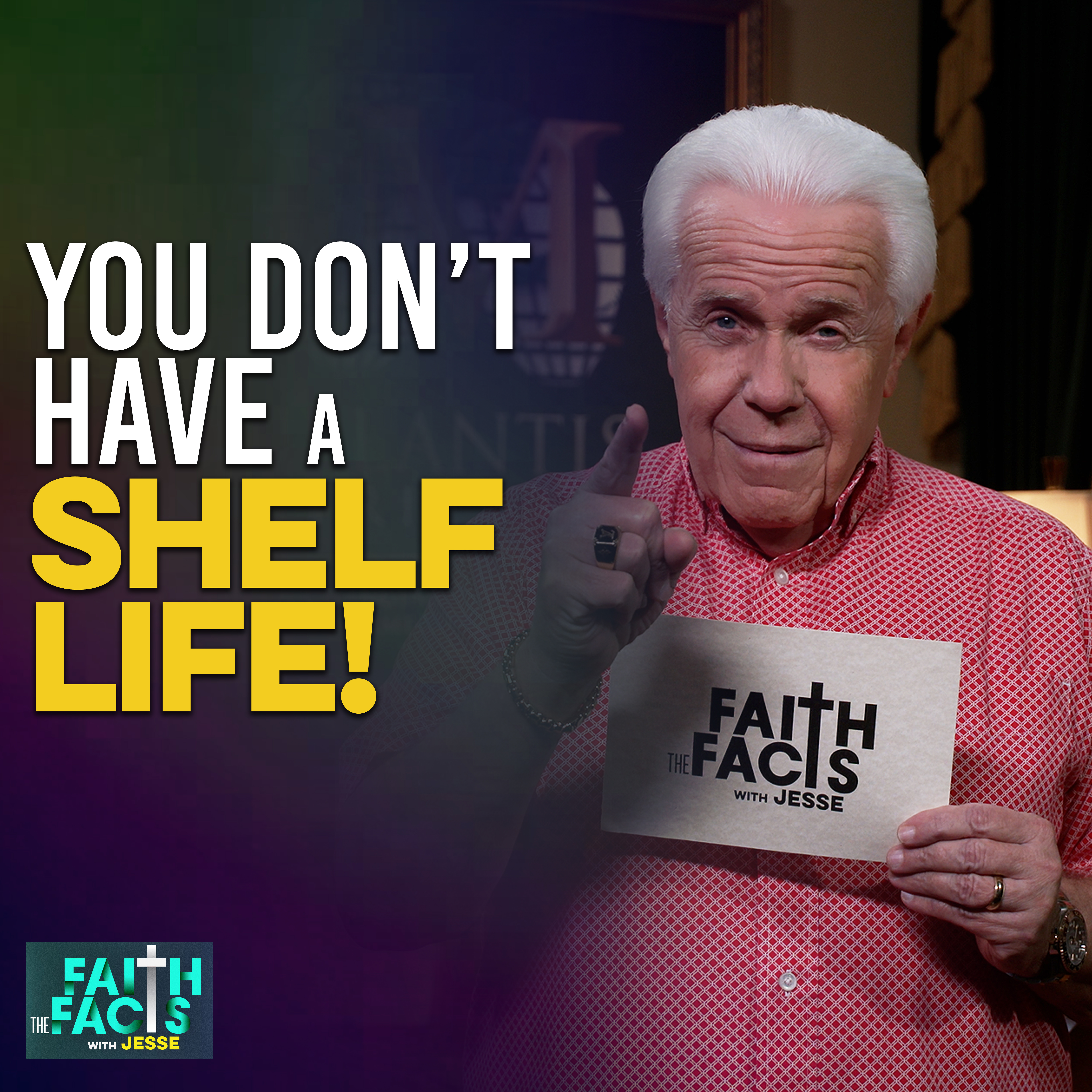 You Don’t Have A Shelf Life!