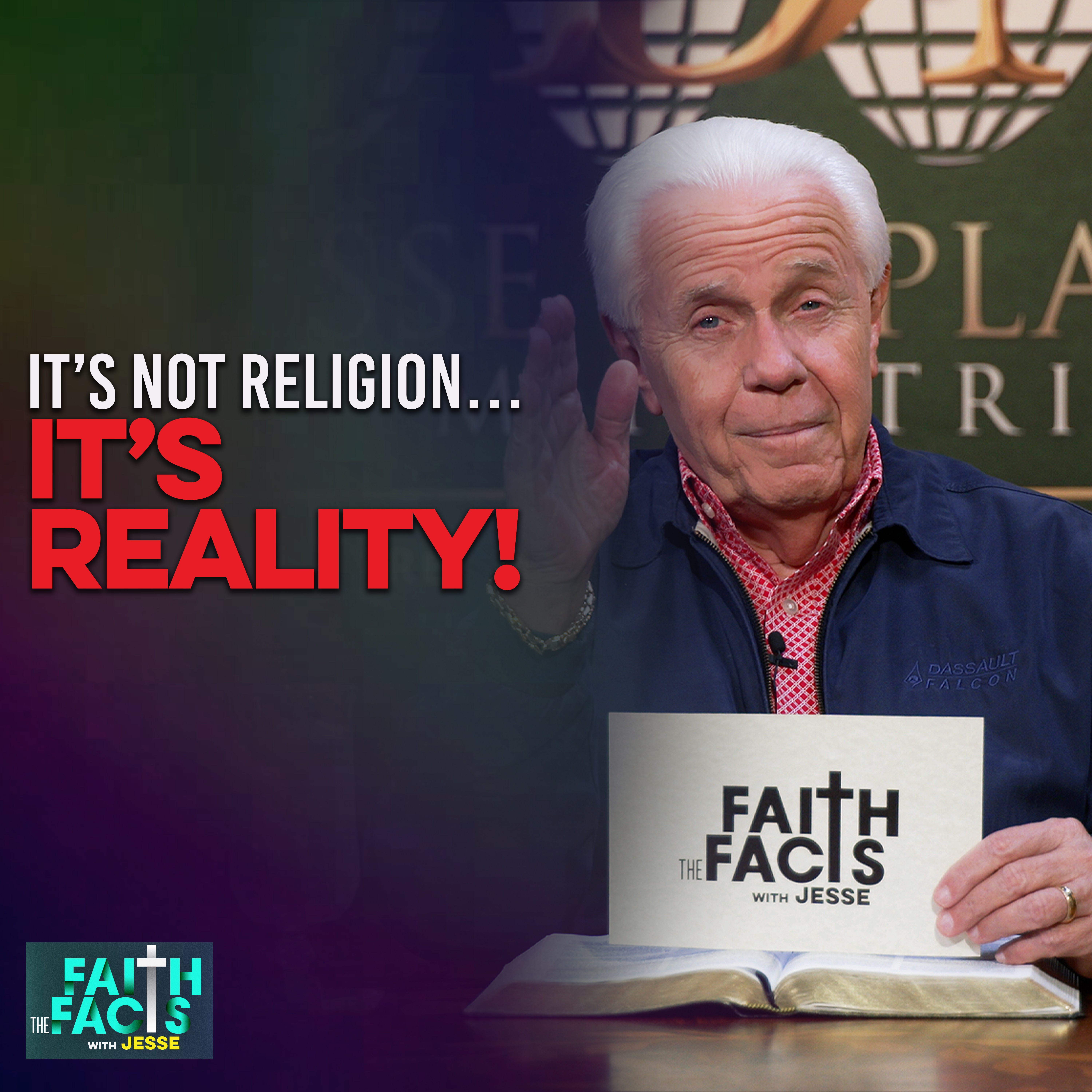 It’s Not Religion…It’s Reality!