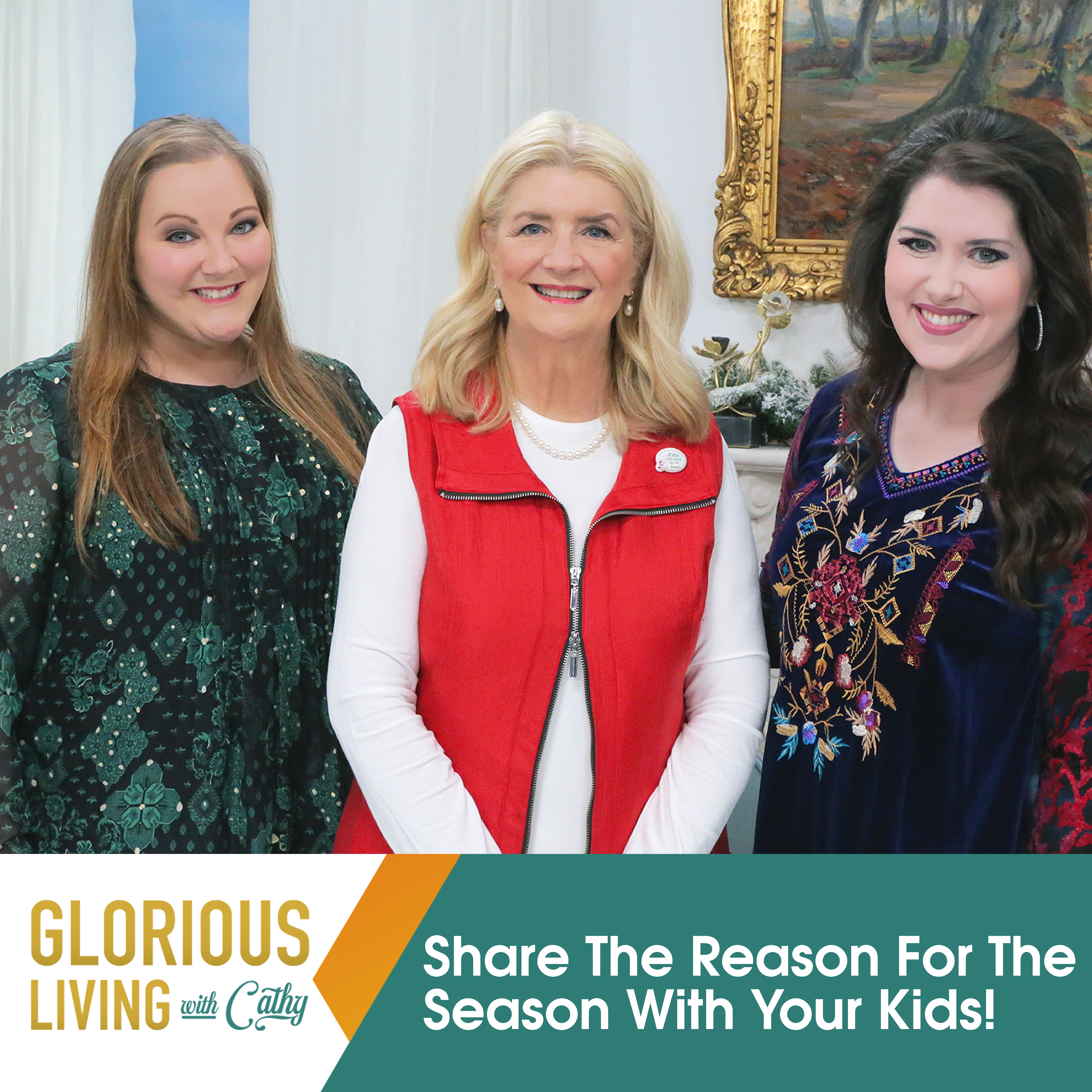 Glorious Living with Cathy: Share The Reason For The Season With Your Kids!