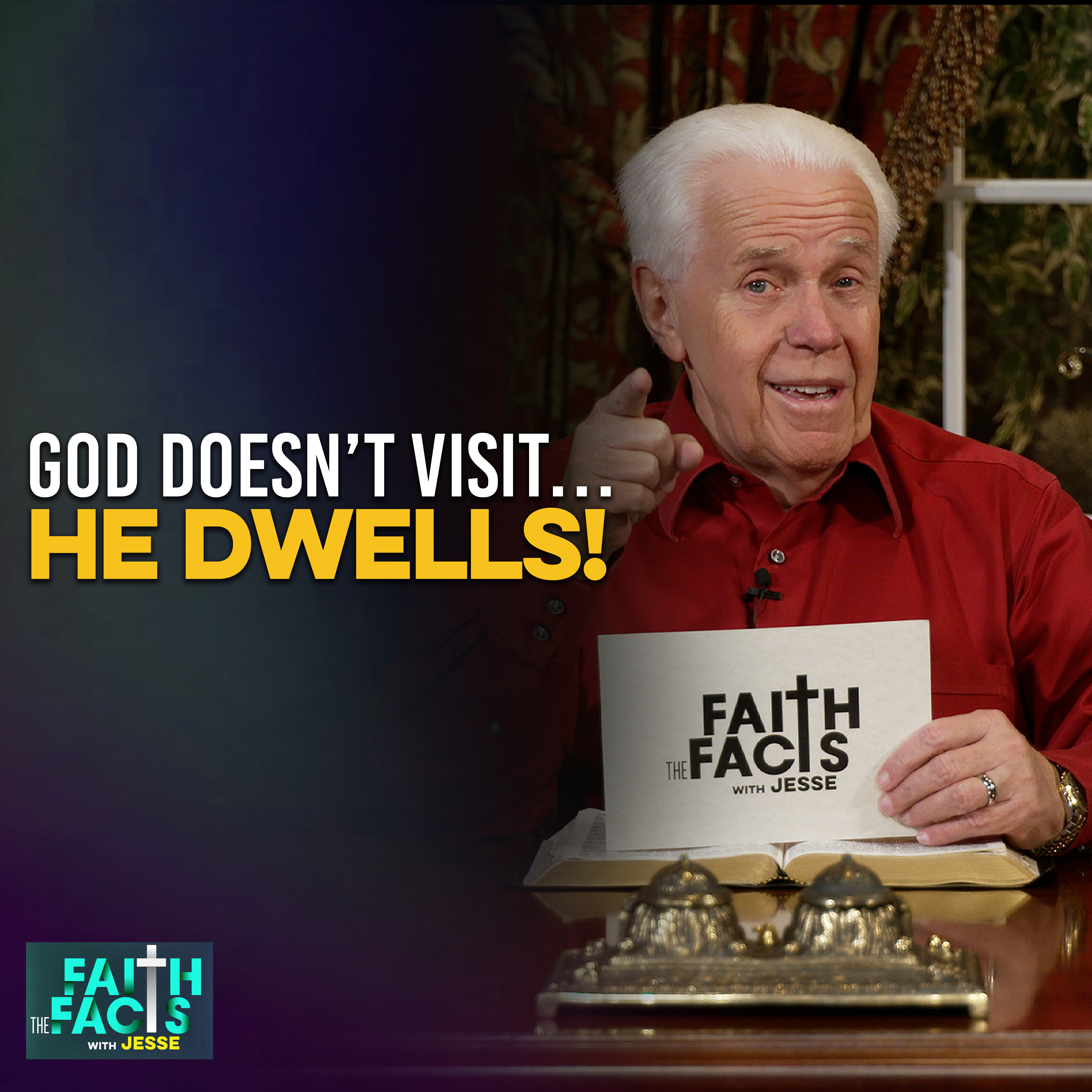 God Doesn’t Visit…He Dwells!