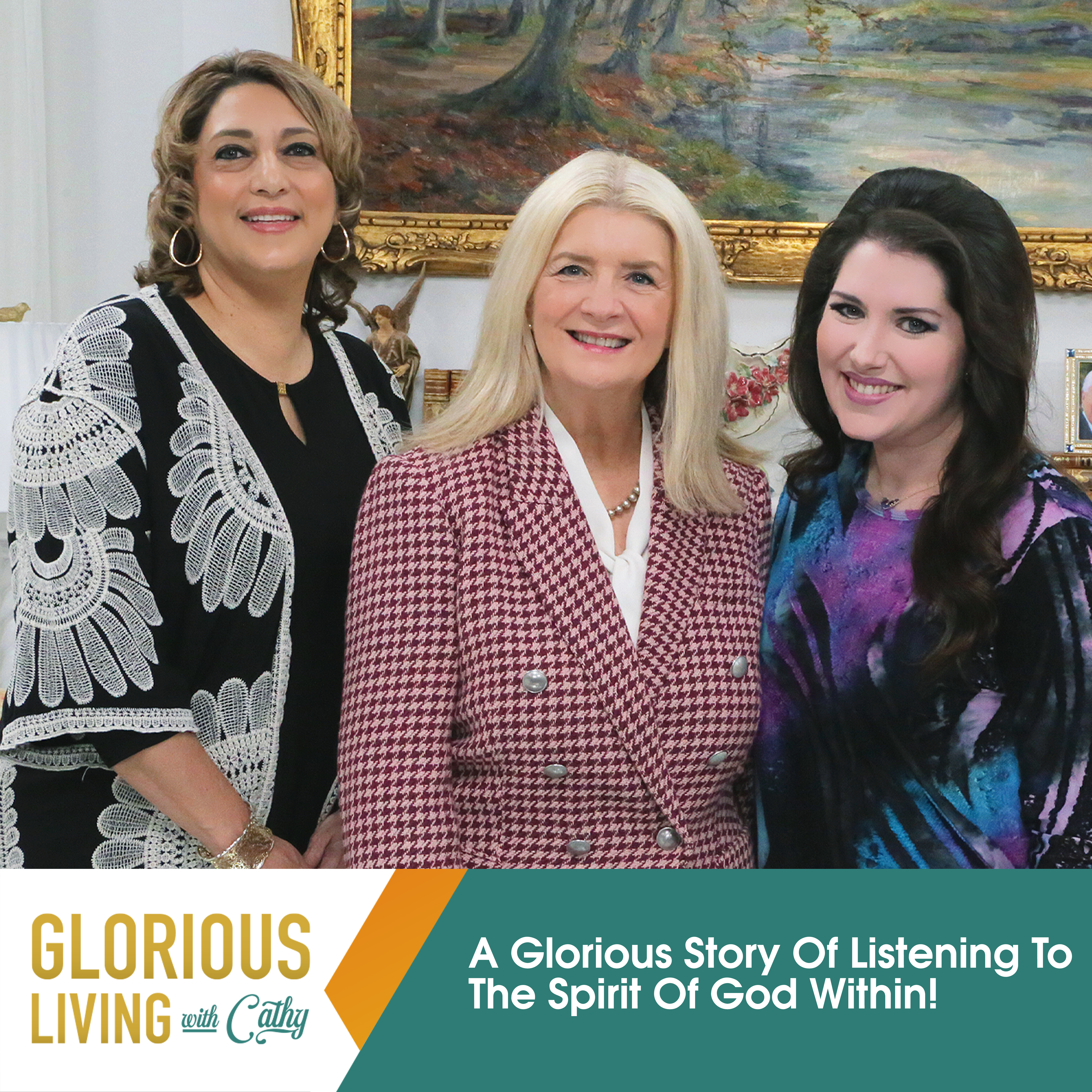 Glorious Living with Cathy: Listening To The Spirit Of God Within!