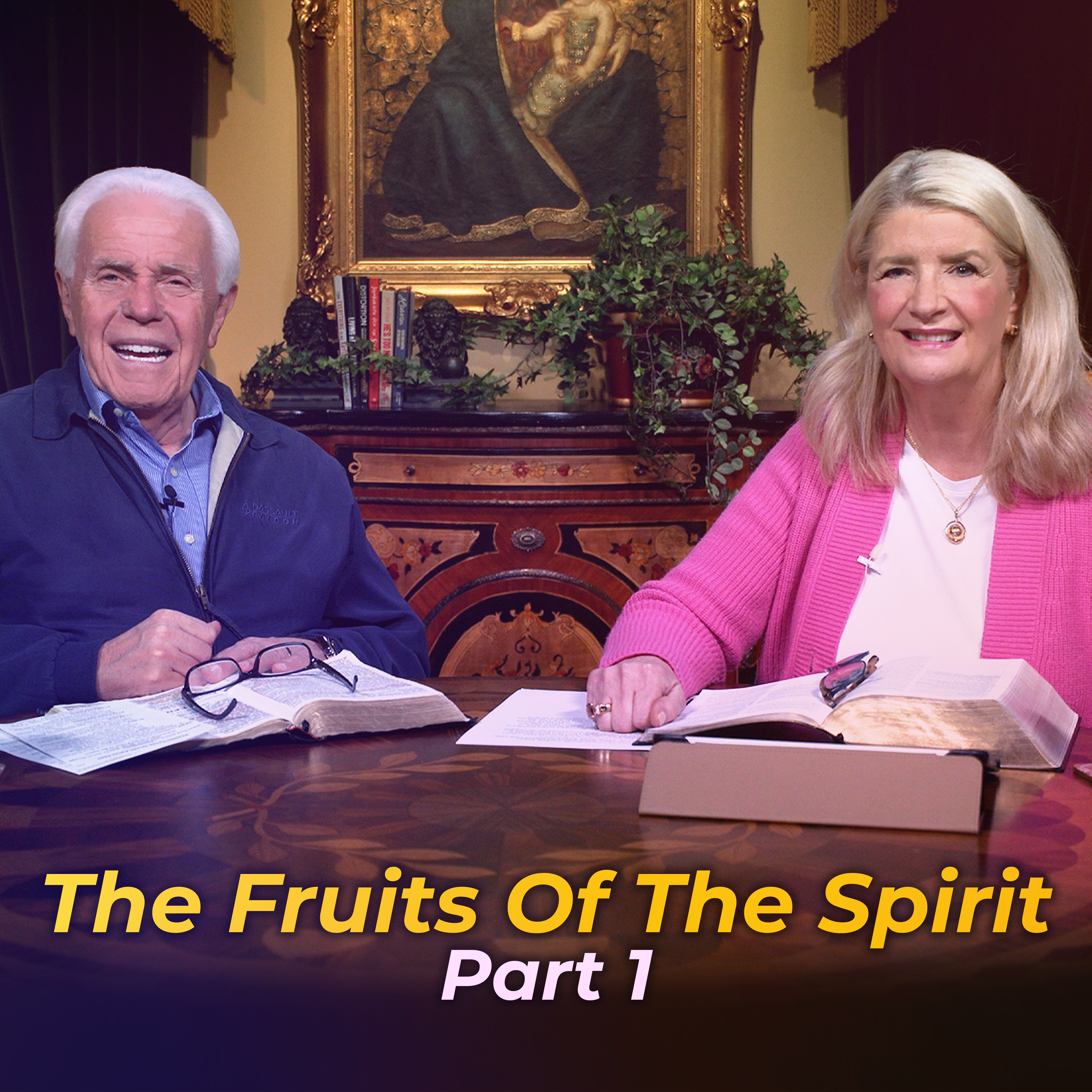 The Fruits Of The Spirit, Part 1