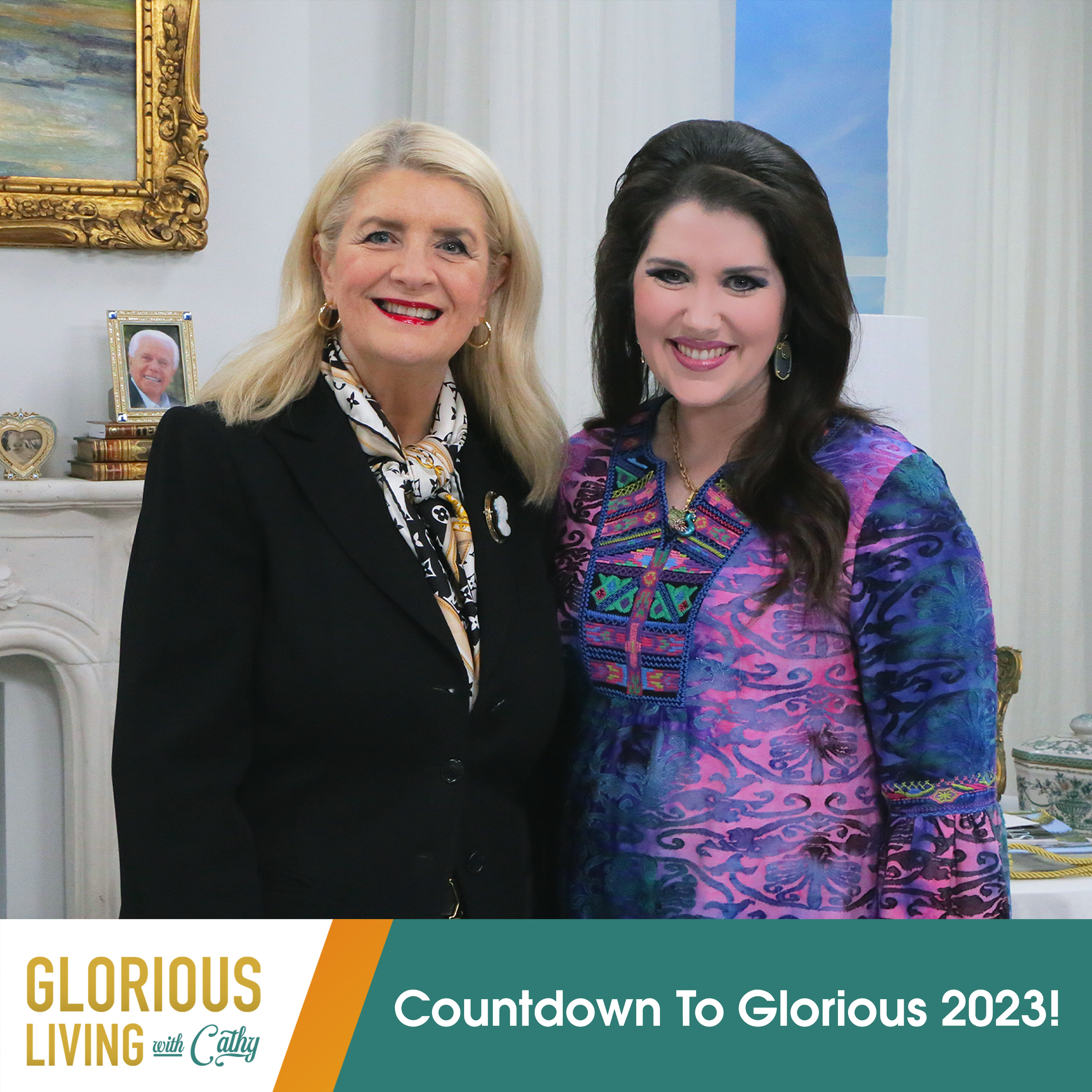 Glorious Living with Cathy: Countdown To Glorious 2023!