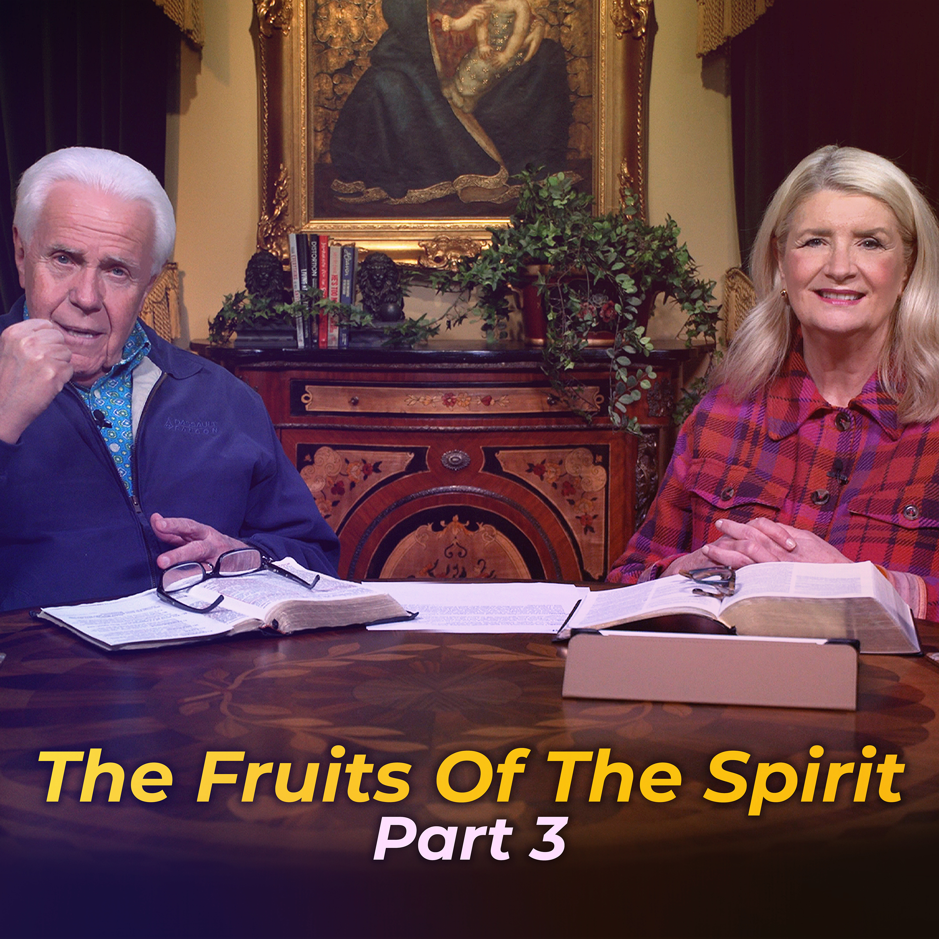 The Fruits Of The Spirit, Part 3