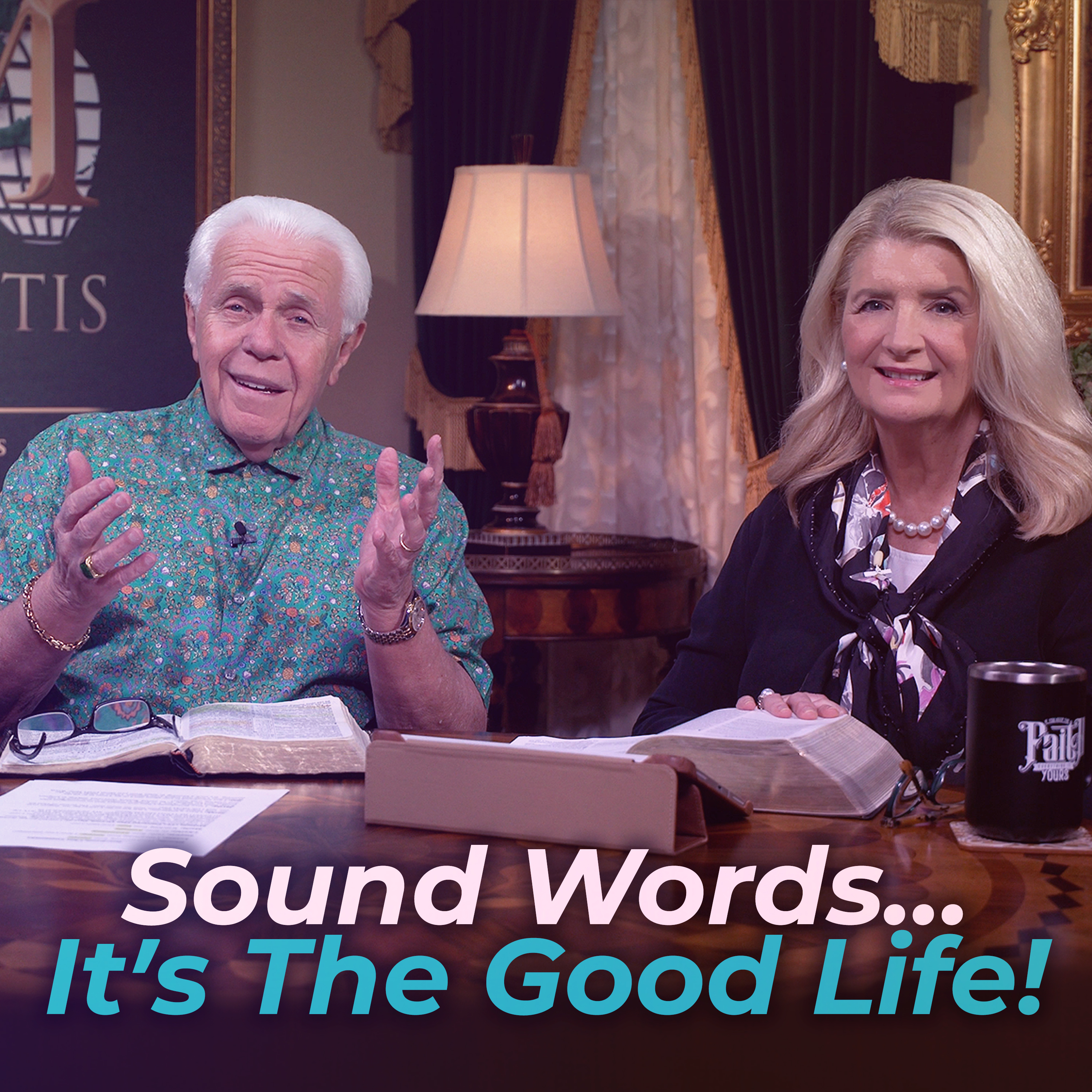 Sound Words…It’s The Good Life!