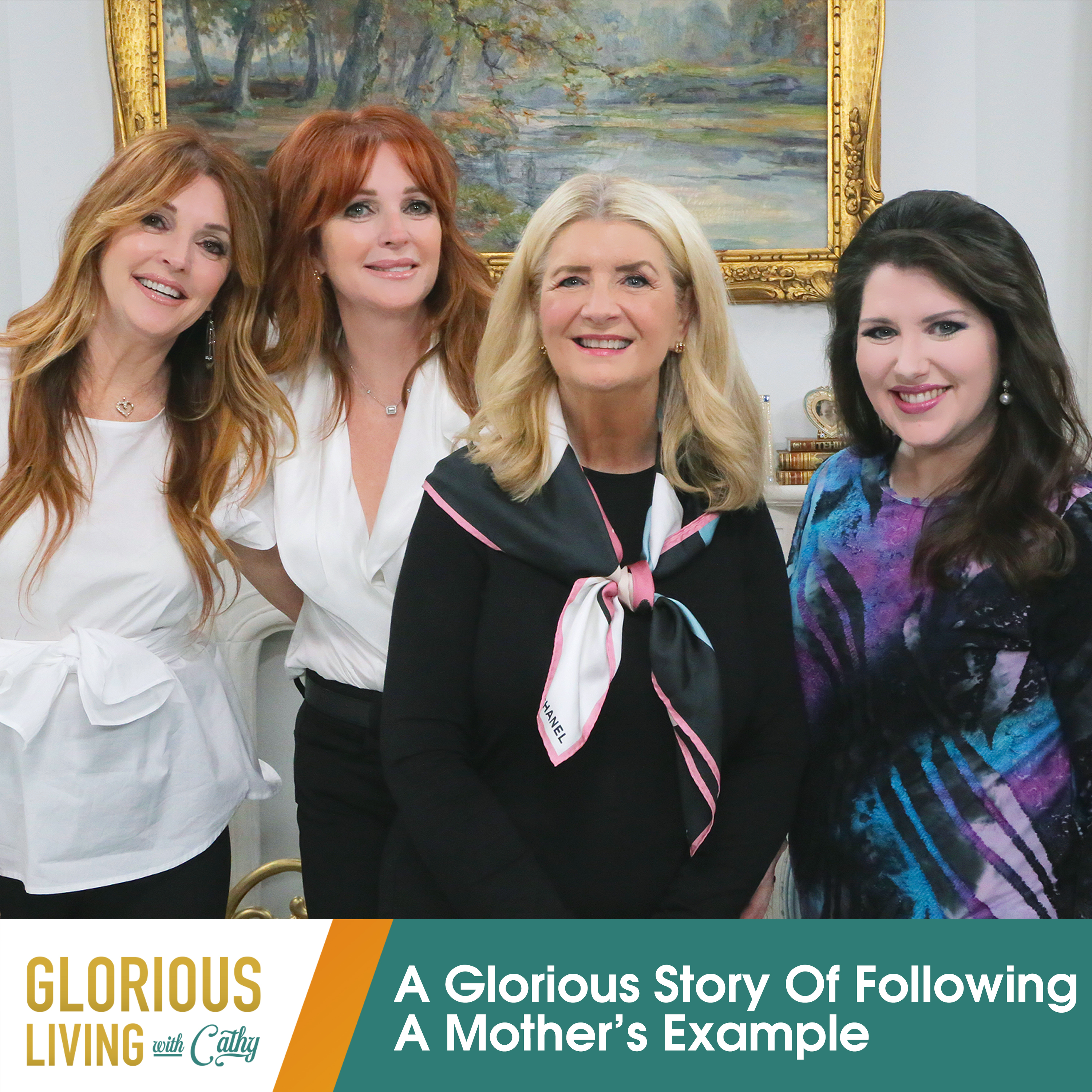 Glorious Living with Cathy: Following A Mother’s Example