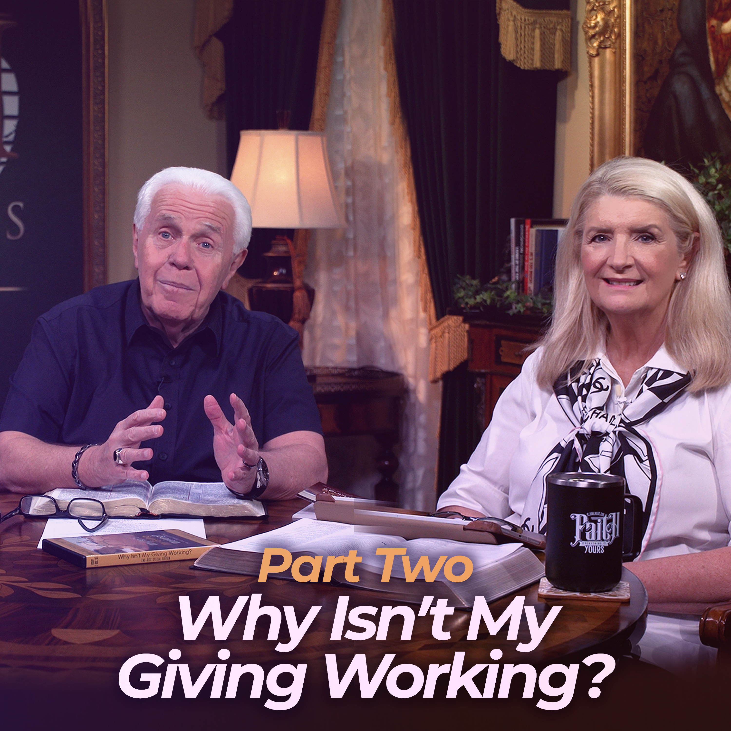 Why Isn't My Giving Working?, Part 2