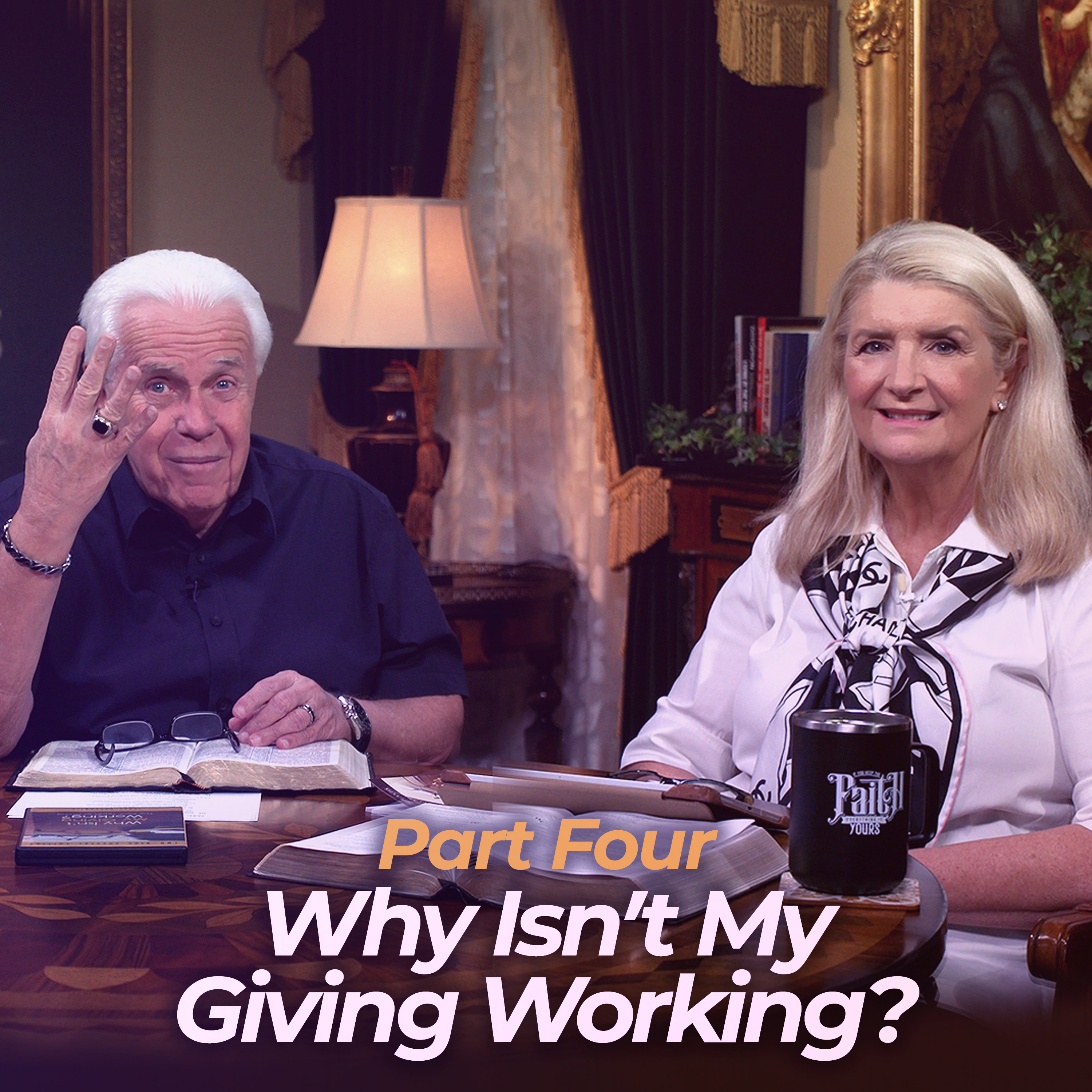 Why Isn't My Giving Working?, Part 4
