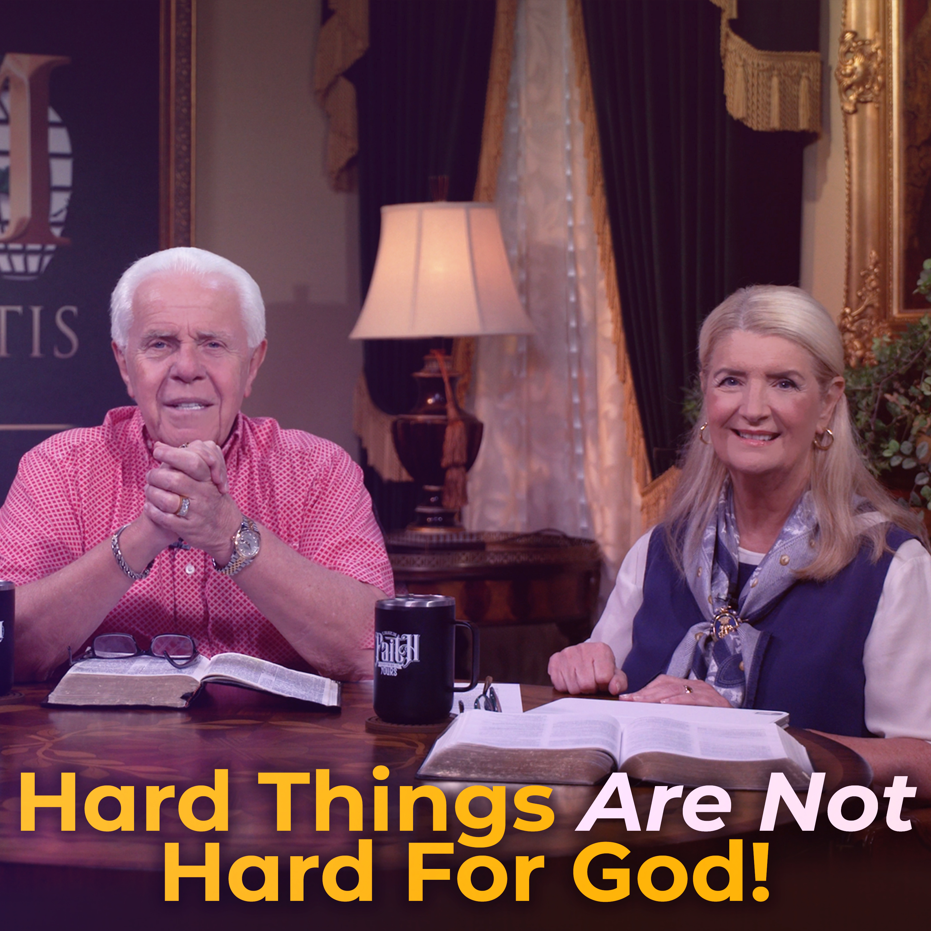 Hard Things Are Not Hard For God!