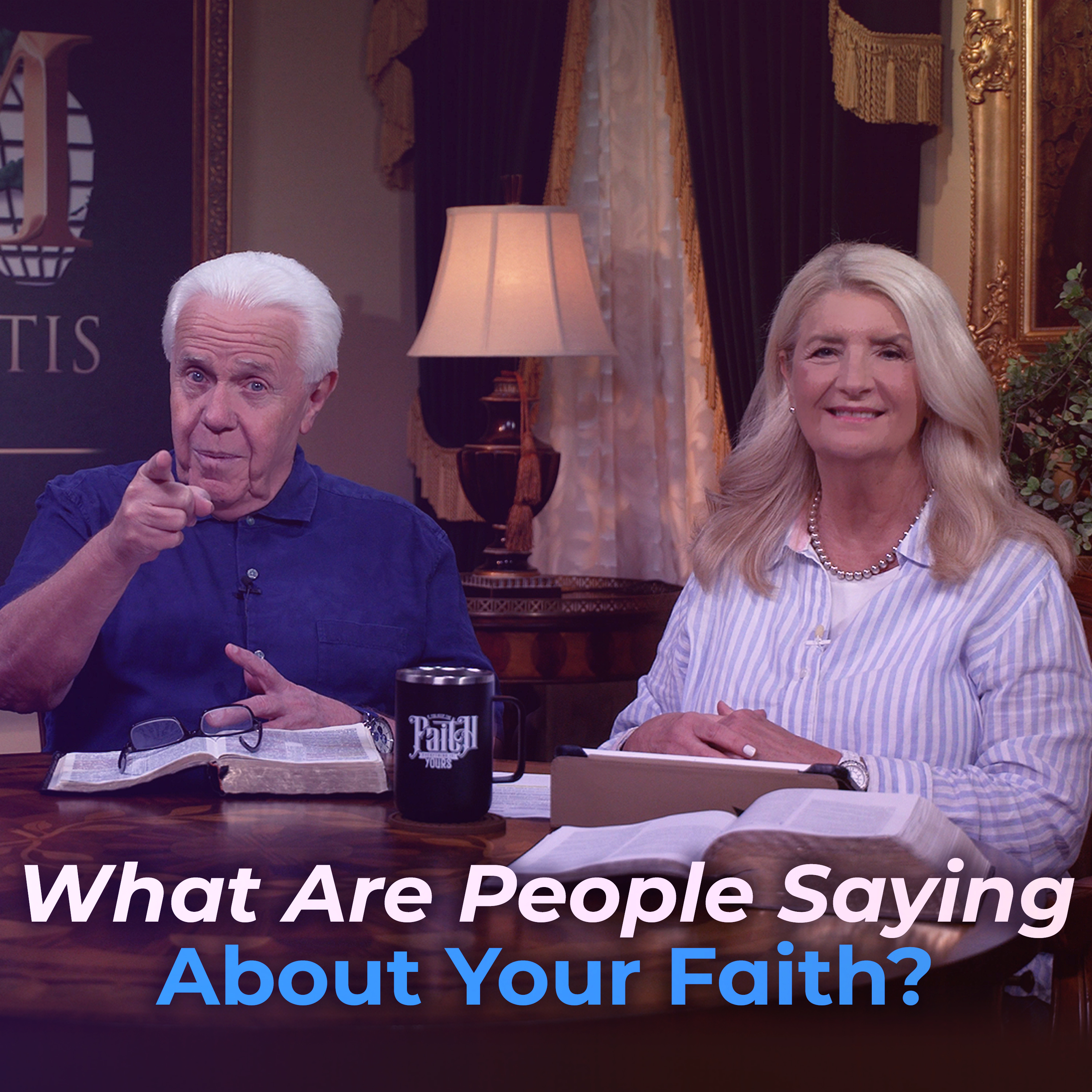 What Are People Saying About Your Faith?