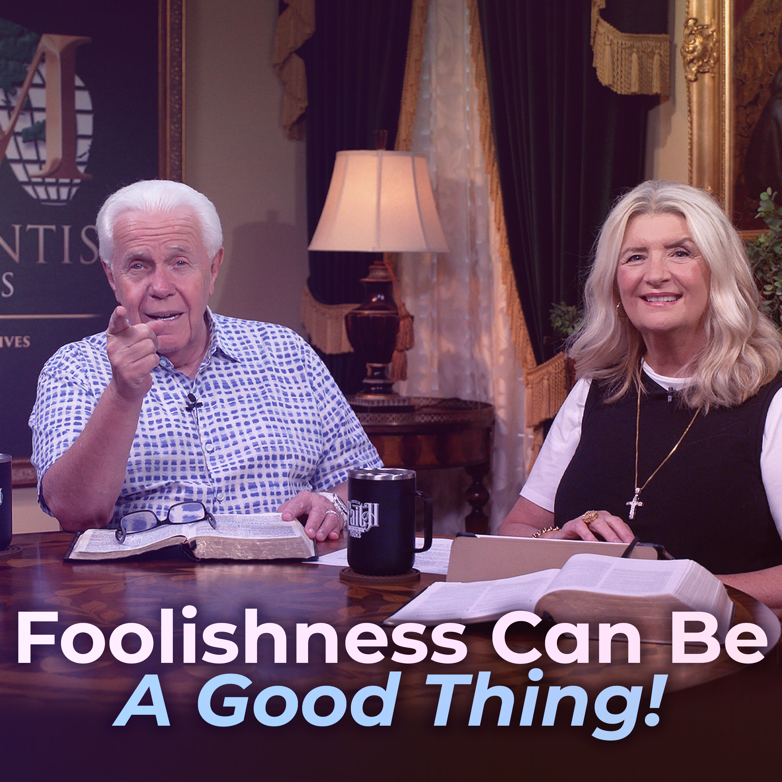 Foolishness Can Be A Good Thing!
